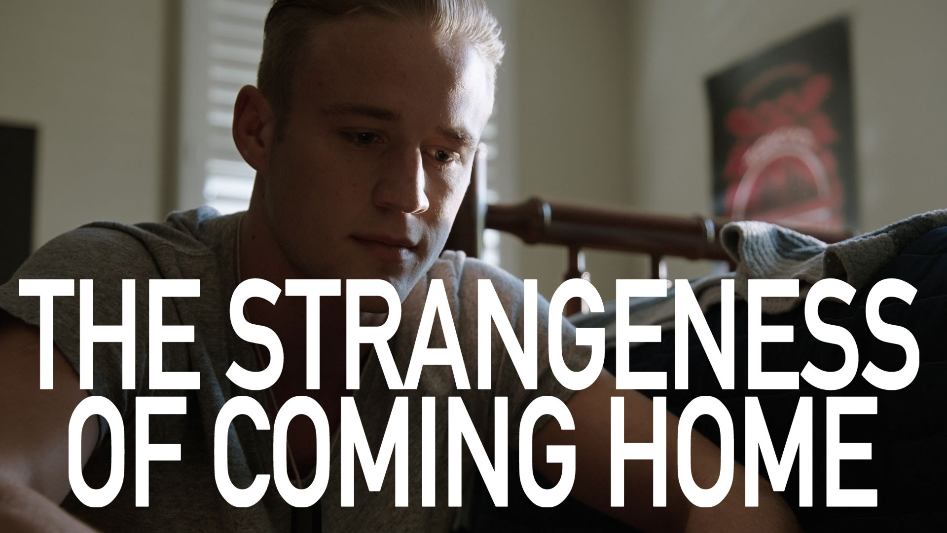 THE STRANGENESS OF COMING HOME